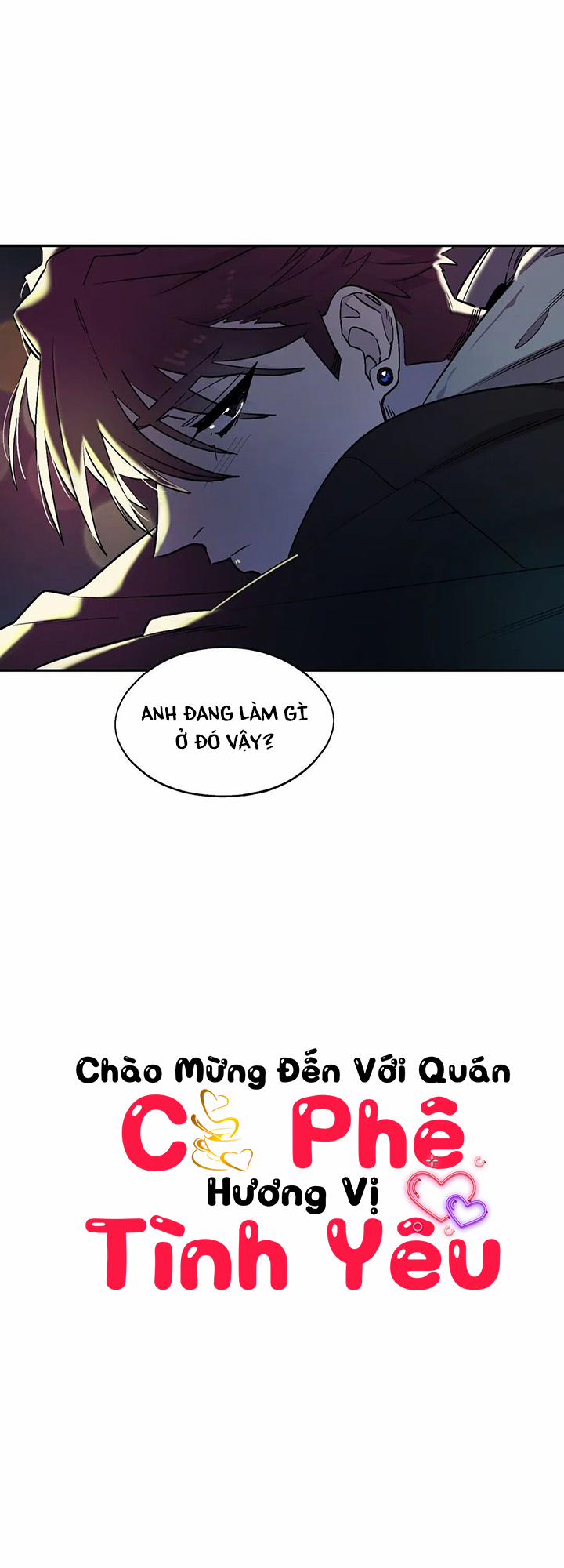 (18+) Chào Mừng Tới Quán Cafe Tình Yêu 32.1 trang 1