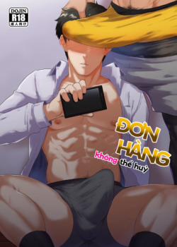 Đọc truyện tranh [18+] Đơn Hàng Không Thể Hủy