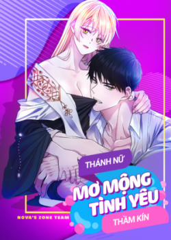 Đọc truyện tranh [18+] Thánh Nữ Mơ Mộng Tình Yêu Thầm Kín
