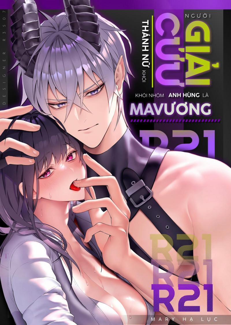 [21+] Người Giải Cứu Thánh Nữ Khỏi Nhóm Anh Hùng Là Ma Vương 1.1 trang 0