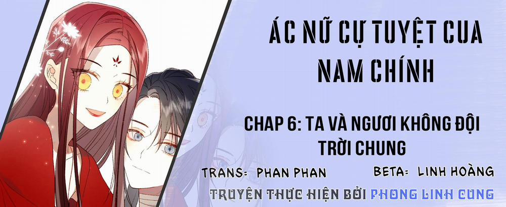 Ác Nữ Cự Tuyệt Cua Nam Chính 6 trang 1