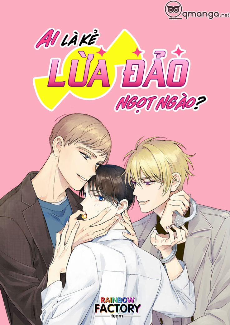 Ai Là Kẻ Lừa Đảo Ngọt Ngào? 7 trang 0