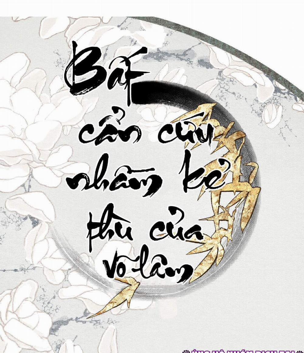 Bất Cẩn Cứu Nhầm Kẻ Thù Của Võ Lâm 1 trang 0