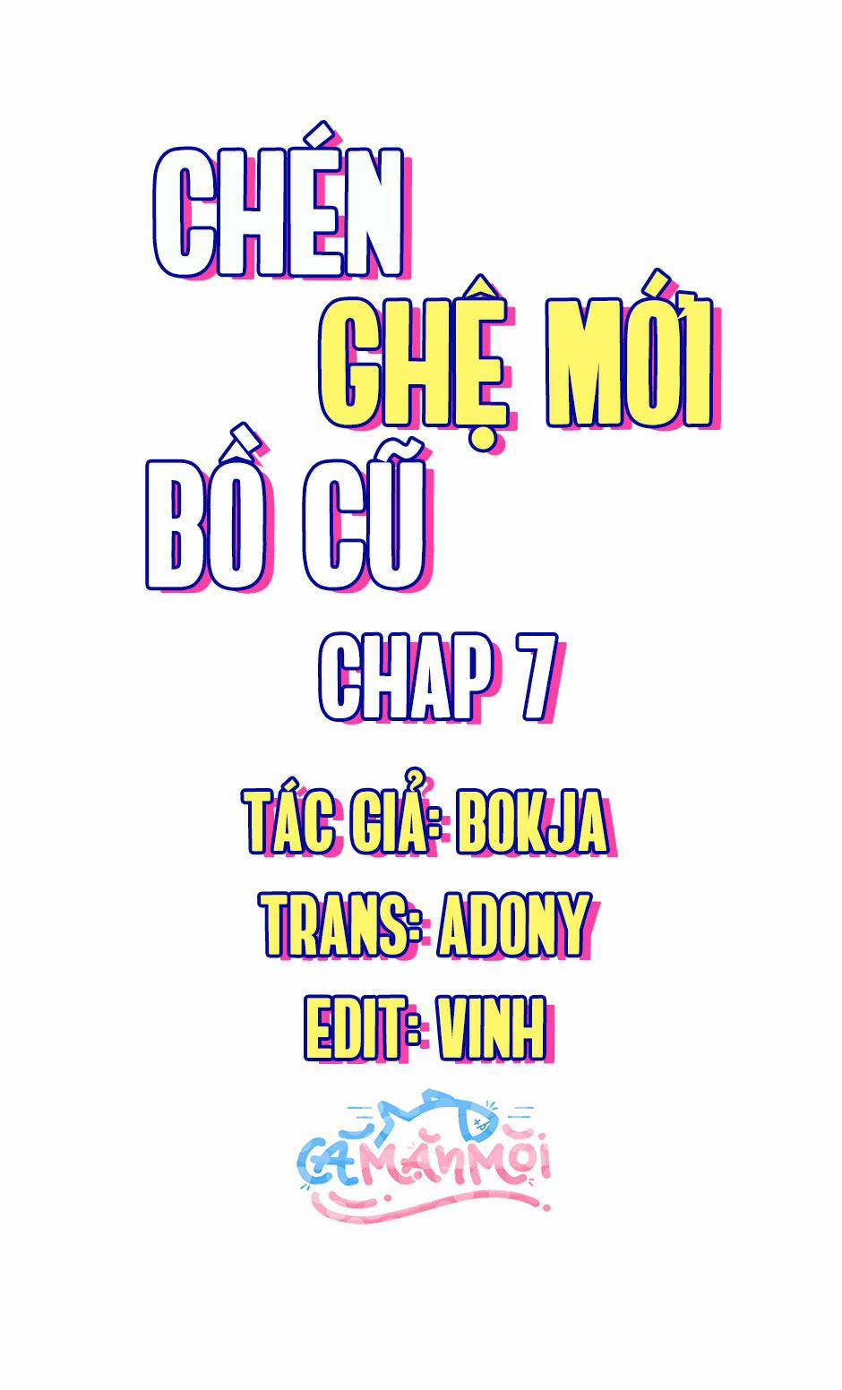 Chén Ghệ Mới Bồ Cũ 7 trang 0