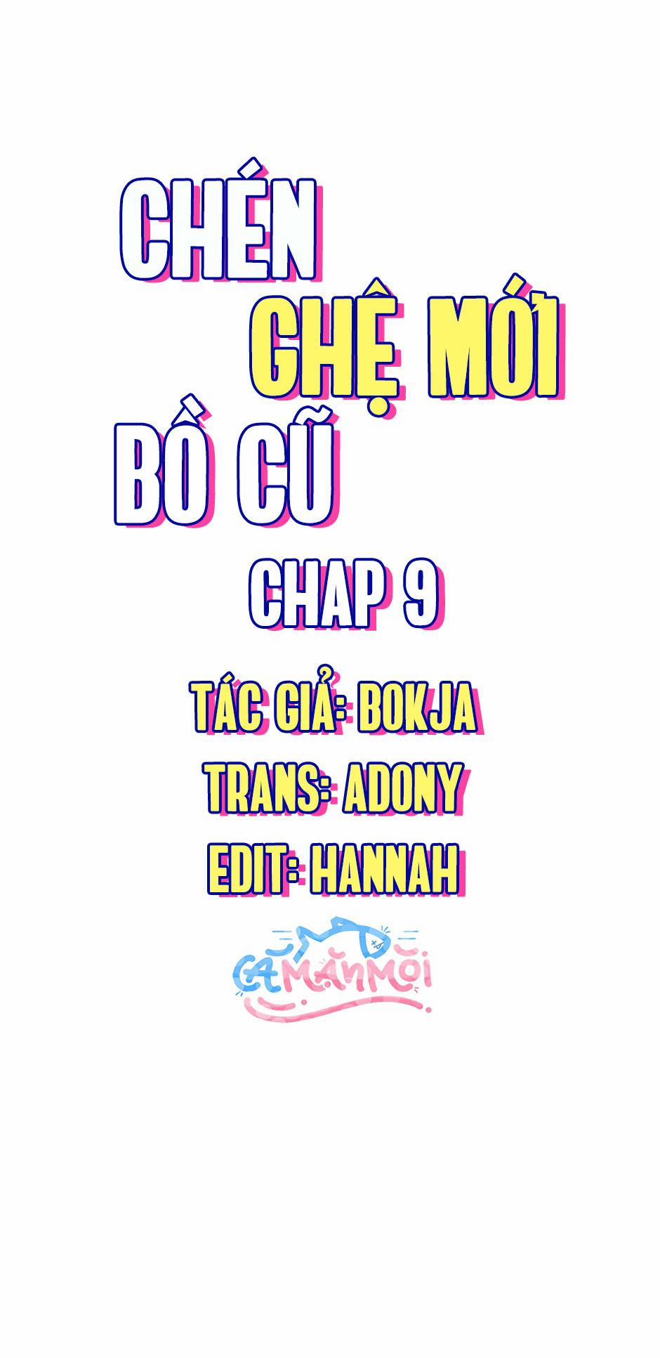 Chén Ghệ Mới Bồ Cũ 9 trang 0