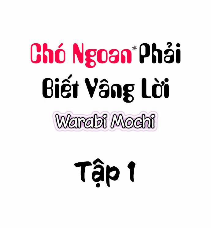 Chó Ngoan Phải Biết Nghe Lời 1 trang 1