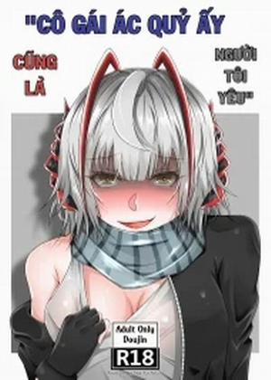 Đọc truyện tranh Cô Gái Ác Quỷ Ấy Cũng Là Người Tôi Yêu. (Arknights)