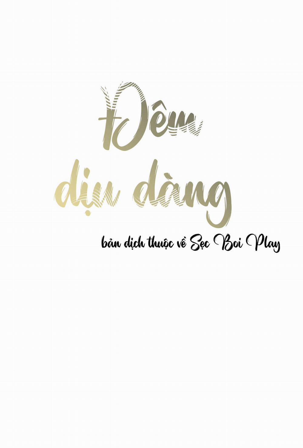 Đêm Dịu Dàng 50 trang 1