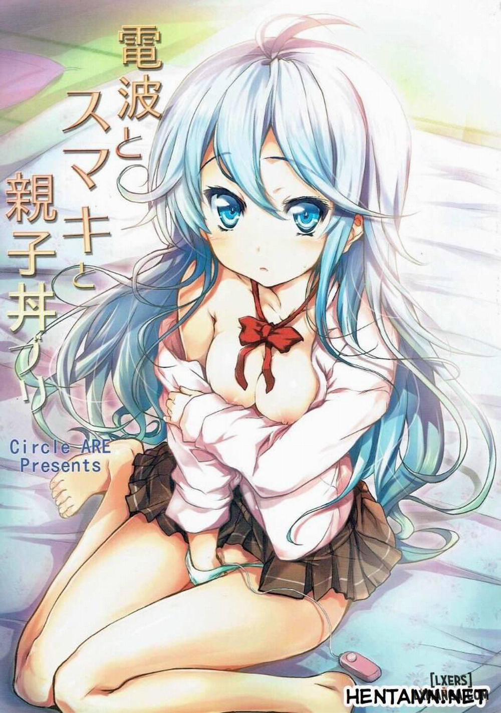 Denpa to Sumaki to Oyakodonburi Oneshot trang 0