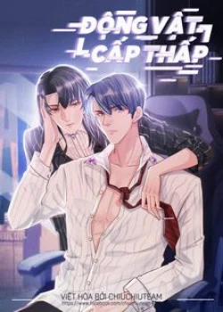Đọc truyện tranh Động Vật Cấp Thấp (END)