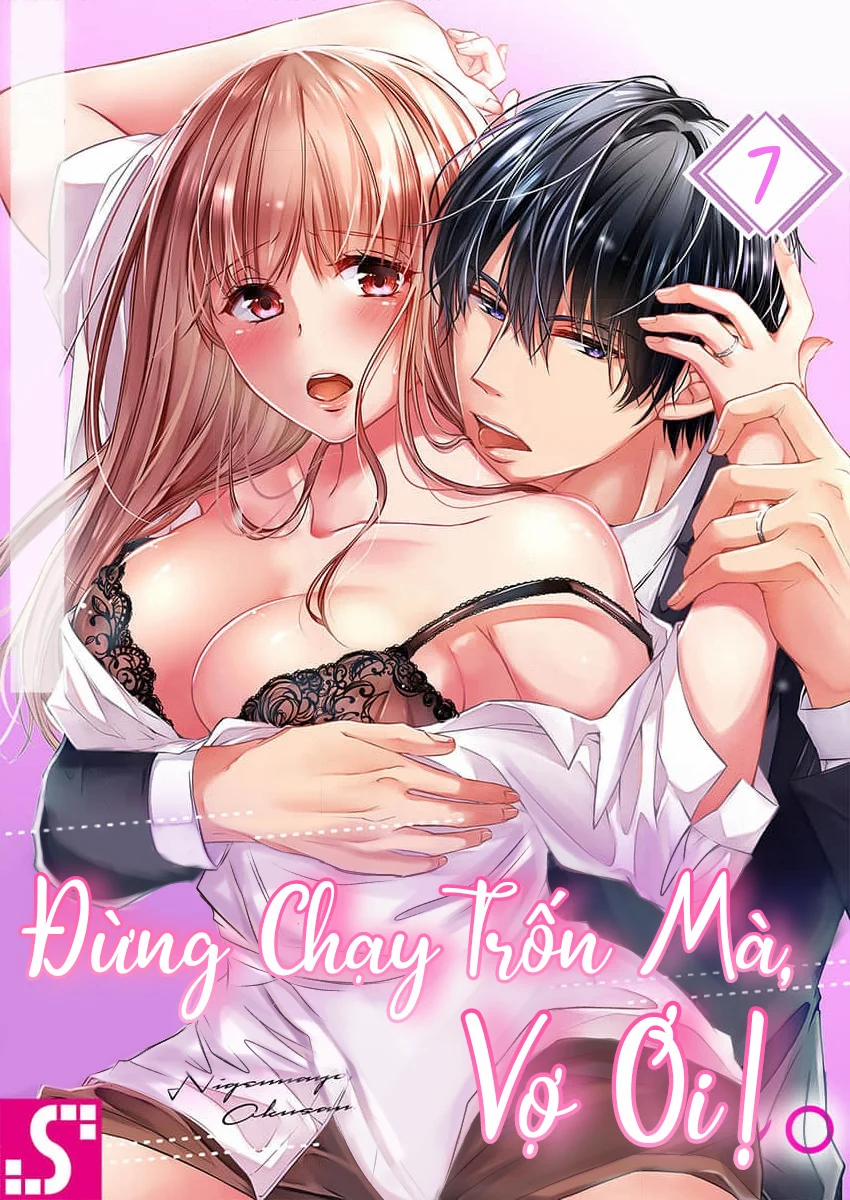 Đừng Chạy Trốn Mà, Vợ Ơi! 7.1 trang 0
