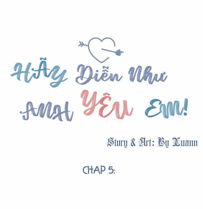 Hãy Diễn Như Anh Yêu Em 5 trang 1