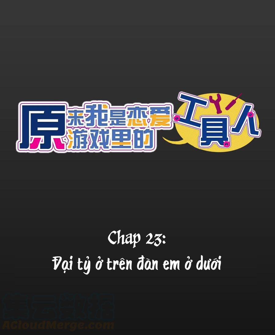Hóa Ra Tôi Là Công Cụ Trong Game Tình Yêu 23 trang 1
