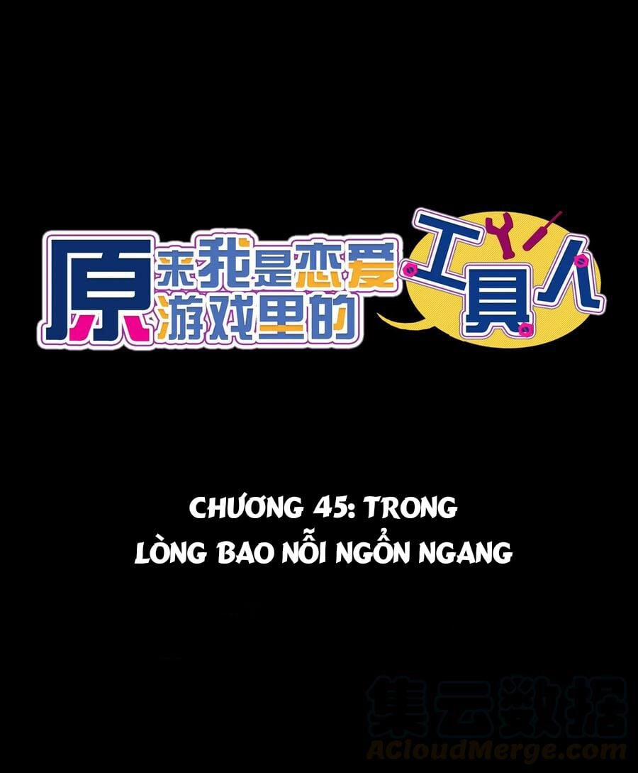 Hóa Ra Tôi Là Công Cụ Trong Game Tình Yêu 45 trang 1
