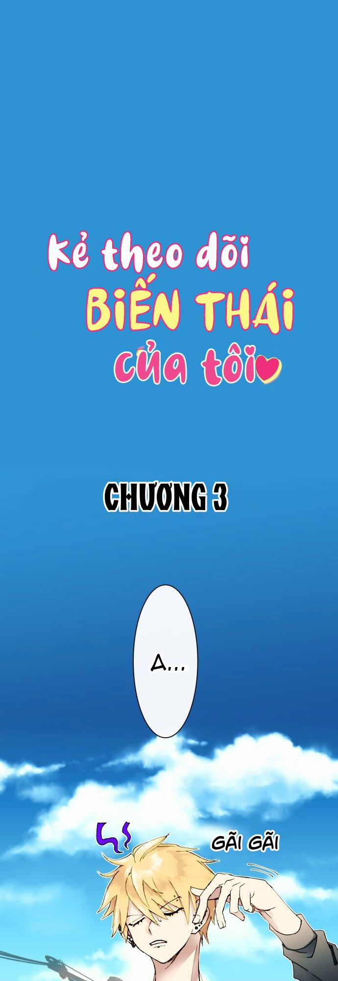 Kẻ Theo Dõi Biến Thái Của Tôi 3 trang 0