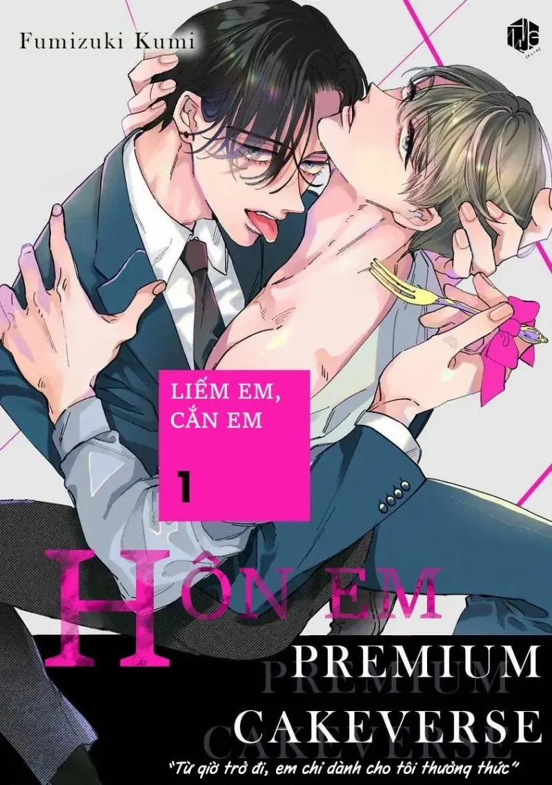 Liếm Em, Cắn Em, Hôn Em 1 trang 0