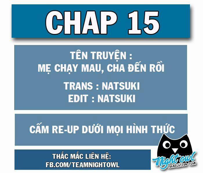 Mami Mau Chạy - Daddy Đuổi Tới Rồi 15 trang 1