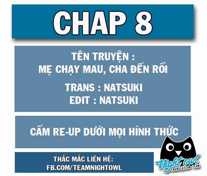 Mami Mau Chạy - Daddy Đuổi Tới Rồi 8 trang 1