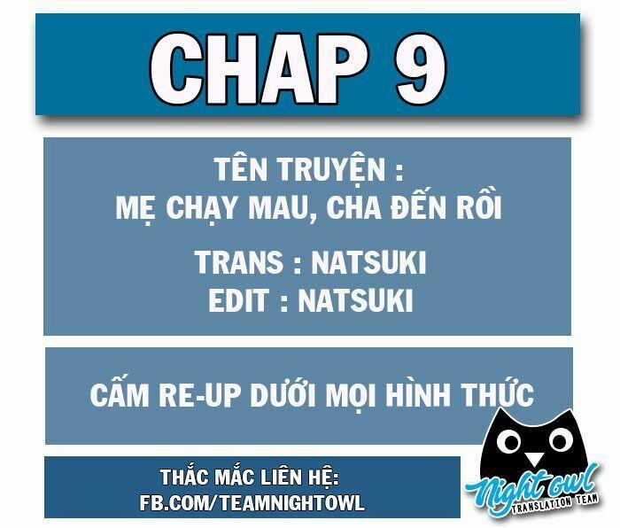 Mami Mau Chạy - Daddy Đuổi Tới Rồi 9 trang 1