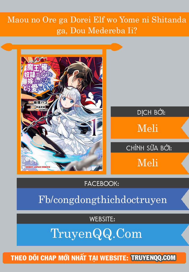 Maou No Ore Ga Dorei Elf Wo Yome Ni Shitanda Ga, Dou Medereba Ii? 6 trang 1
