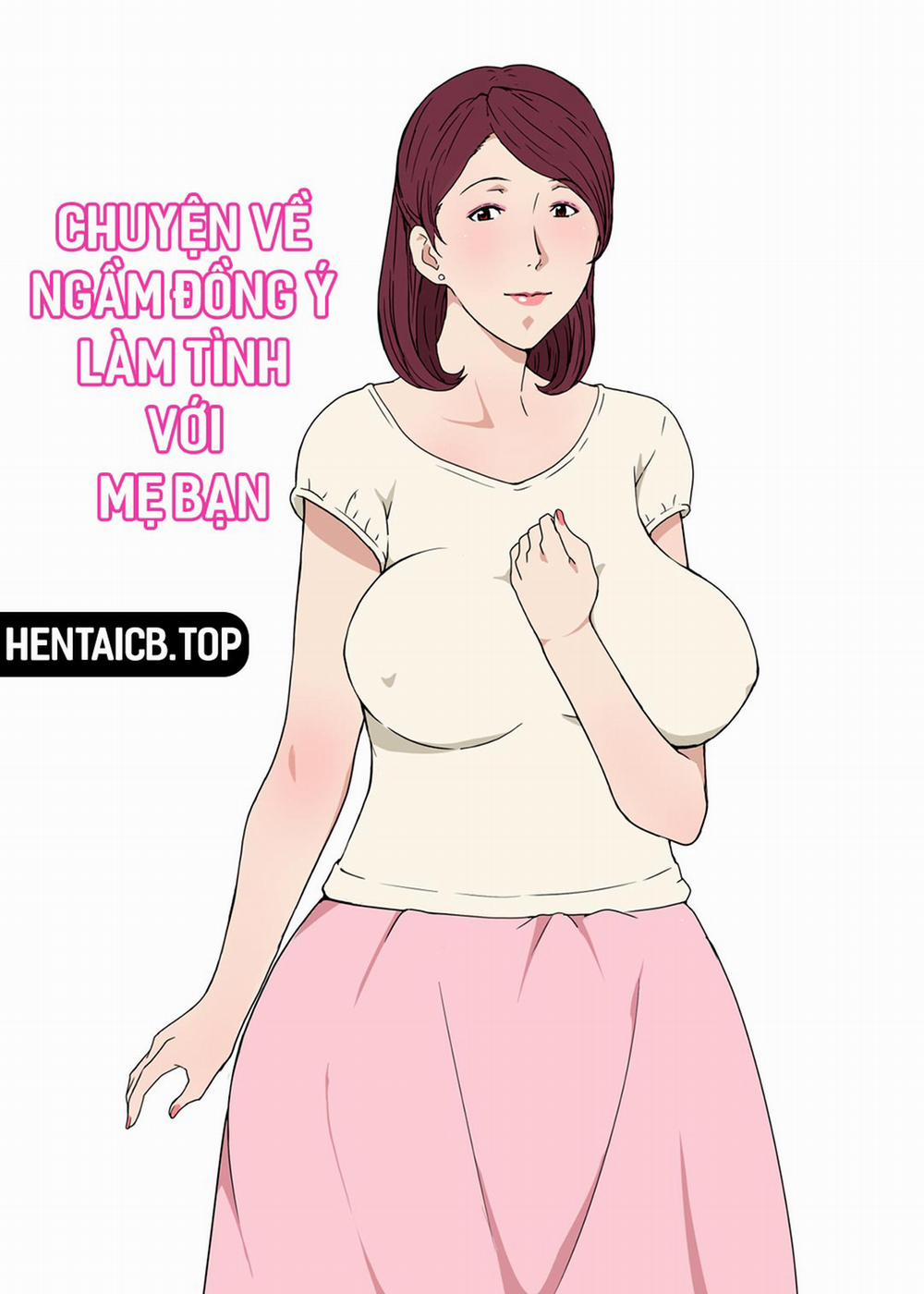 Ngầm đồng ý làm tình với mẹ bạn Oneshot trang 1