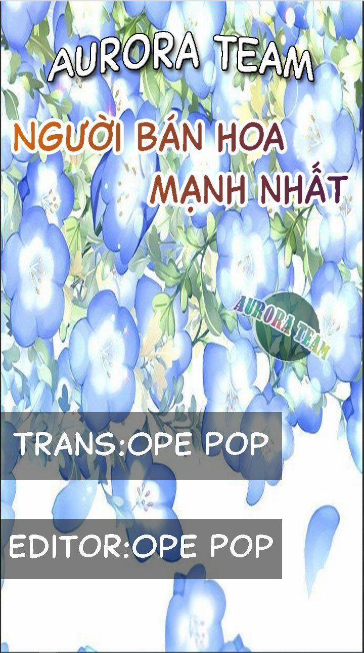 Người Bán Hoa Mạnh Nhất 1 trang 0