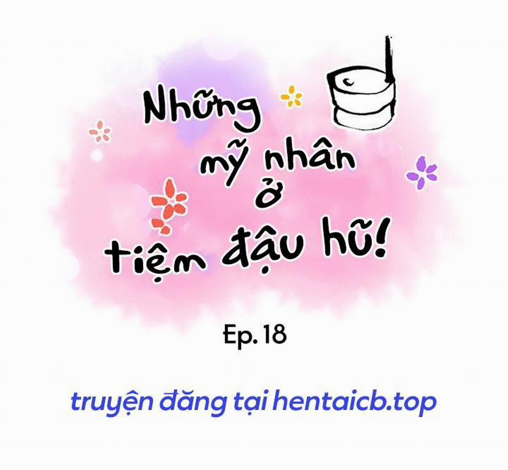 Những Mỹ Nhân Ở Tiệm Đậu Hủ 18 trang 1