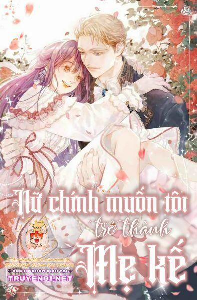 Nữ Chính Muốn Tôi Trở Thành Mẹ Kế 51.2 trang 0