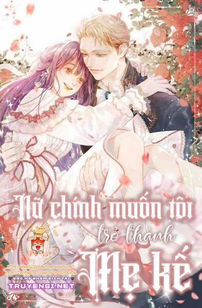 Nữ Chính Muốn Tôi Trở Thành Mẹ Kế 55.1 trang 0
