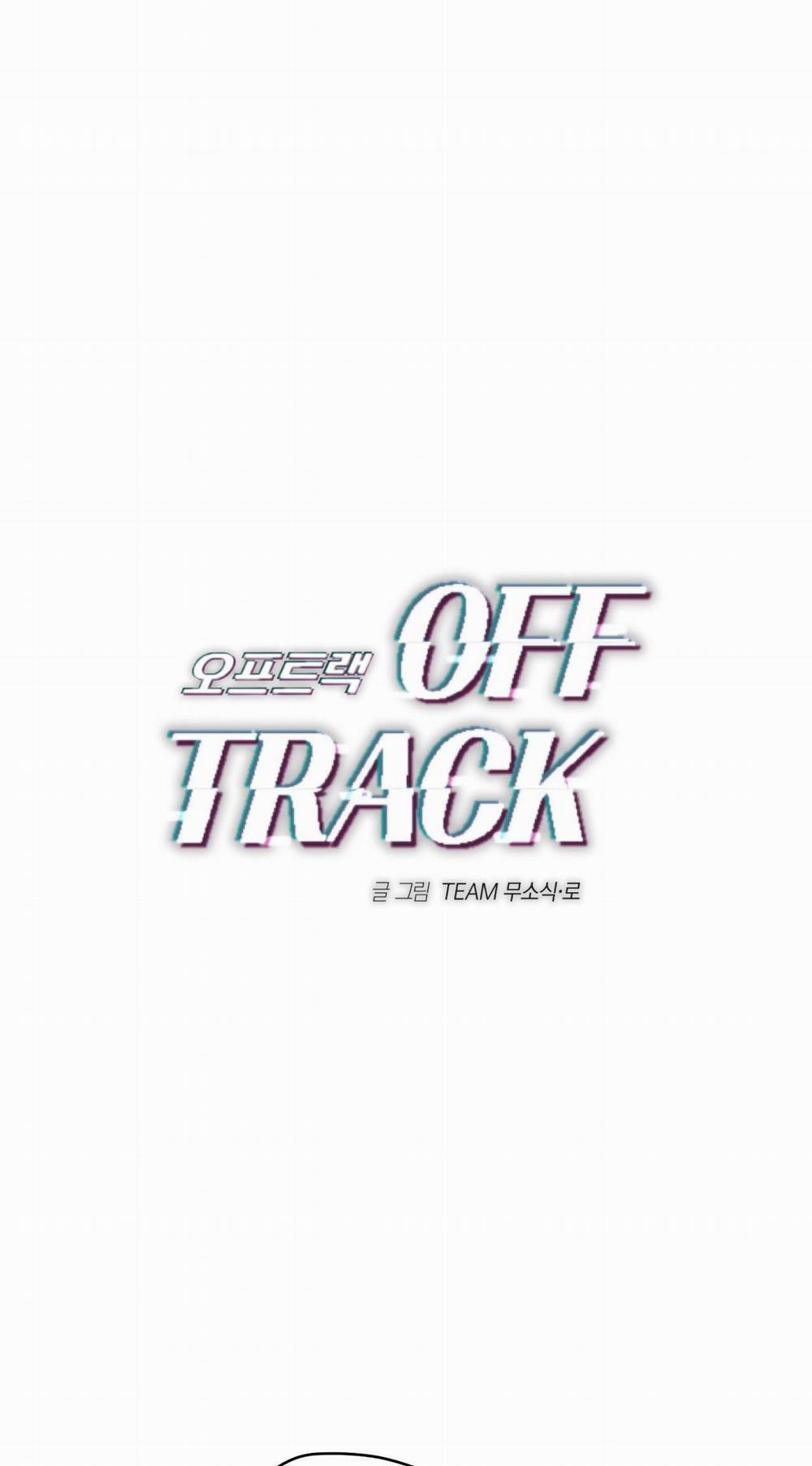 OFF TRACK 10 Hờ siu nứng trang 1