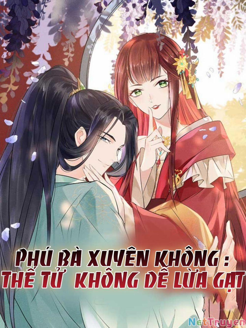 Phú Bà Xuyên Không : Thế Tử Không Dễ Lừa Gạt 1 trang 0
