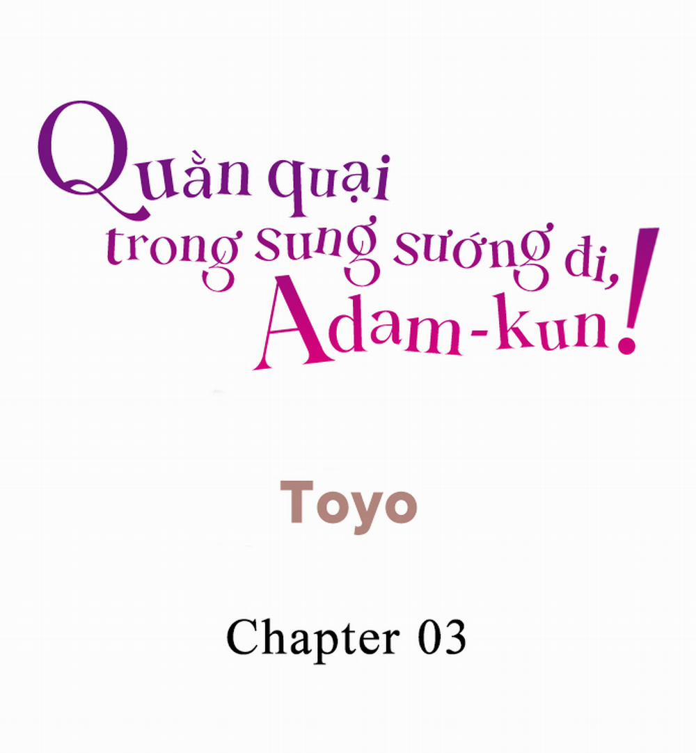 Quằn quại trong sung sướng đi, Adam-kun! 0 Hết đường chống cự! trang 1