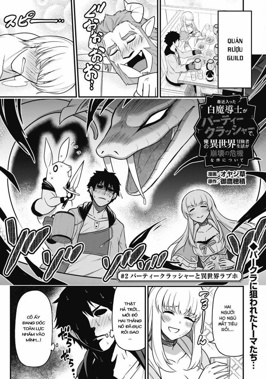 Saikin Haitta Shiro Madoushi Ga Party Crusher De, Ore No Isekai Bouken-Sha Seikatsu Ga Houkai No Kiki Na Kudan Ni Tsuite 2 trang 1