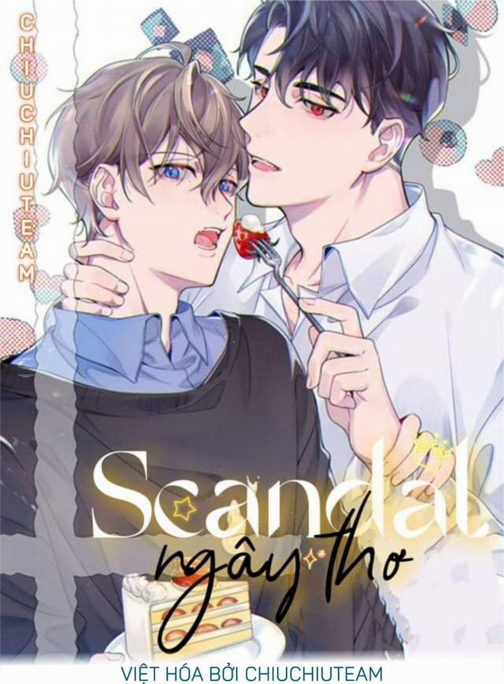 Scandal Ngây Thơ 33 trang 0