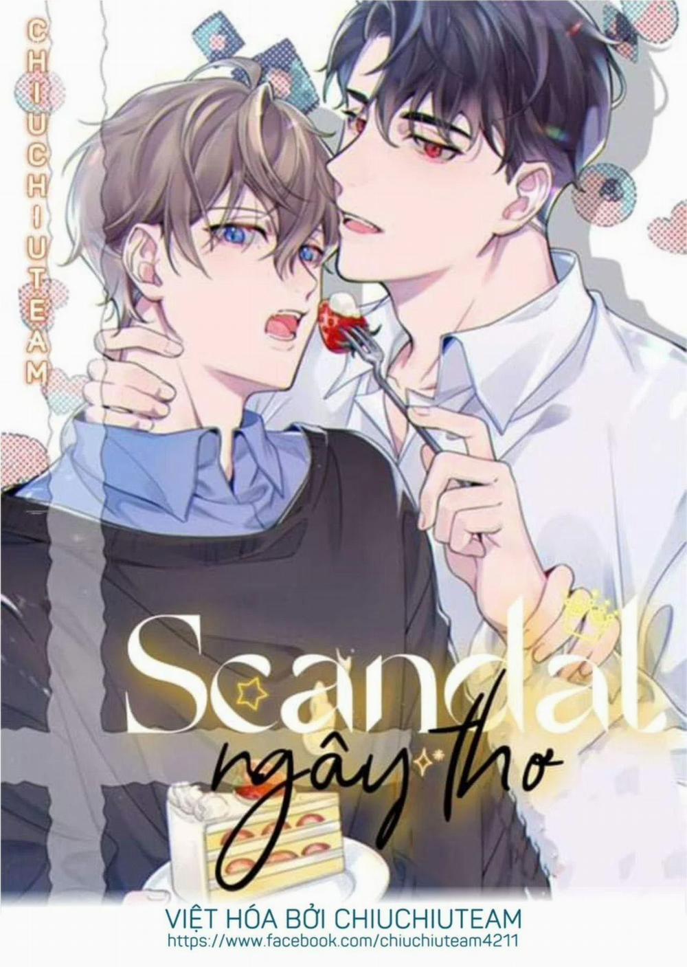 Scandal Ngây Thơ 42 trang 0