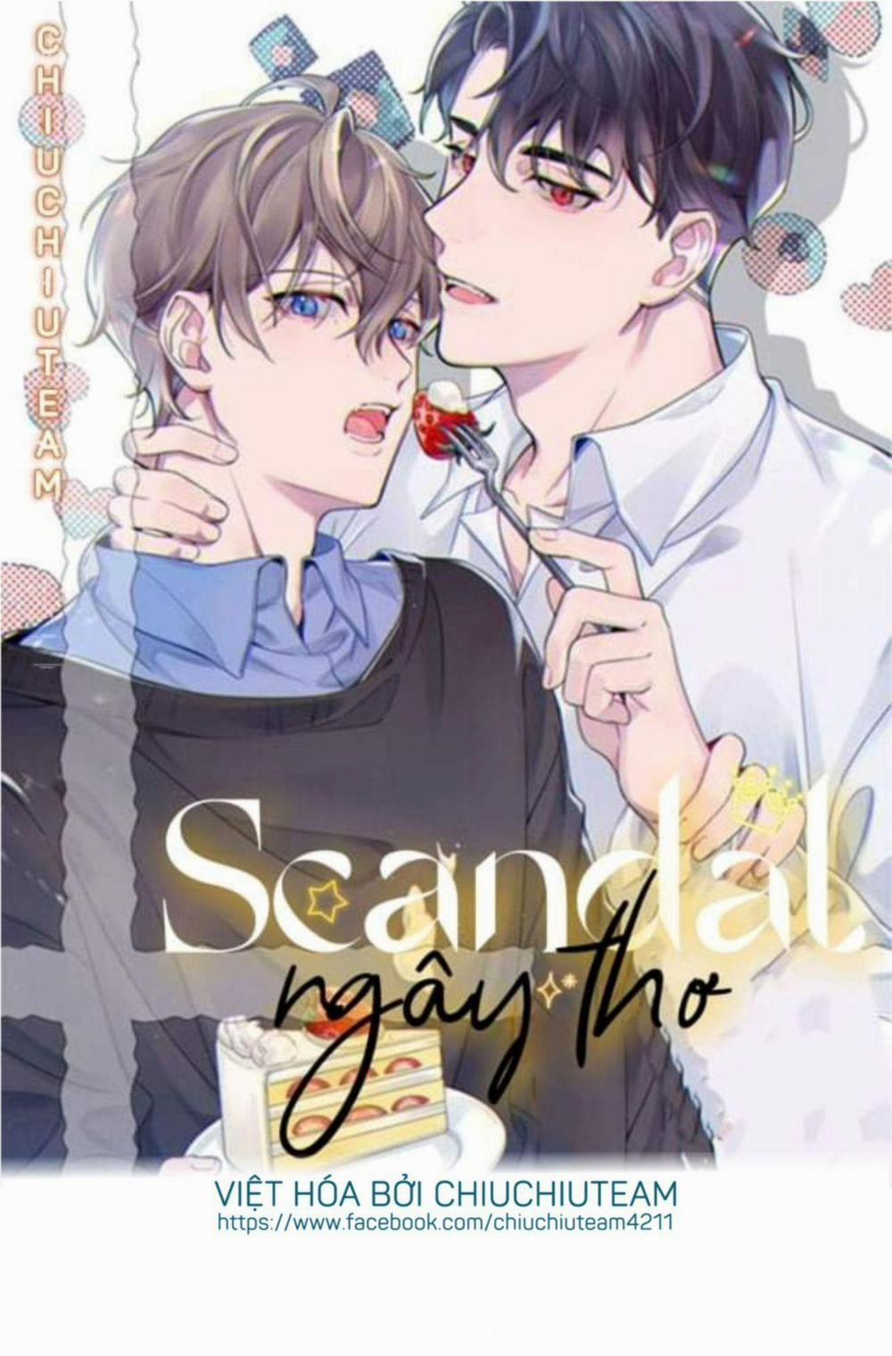 Scandal Ngây Thơ 44 trang 0