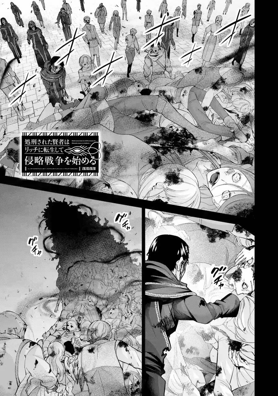 Shokei Sareta Kenja Wa Lich Ni Tensei Shite Shinryaku Sensou Wo Hajimaru 39 trang 1