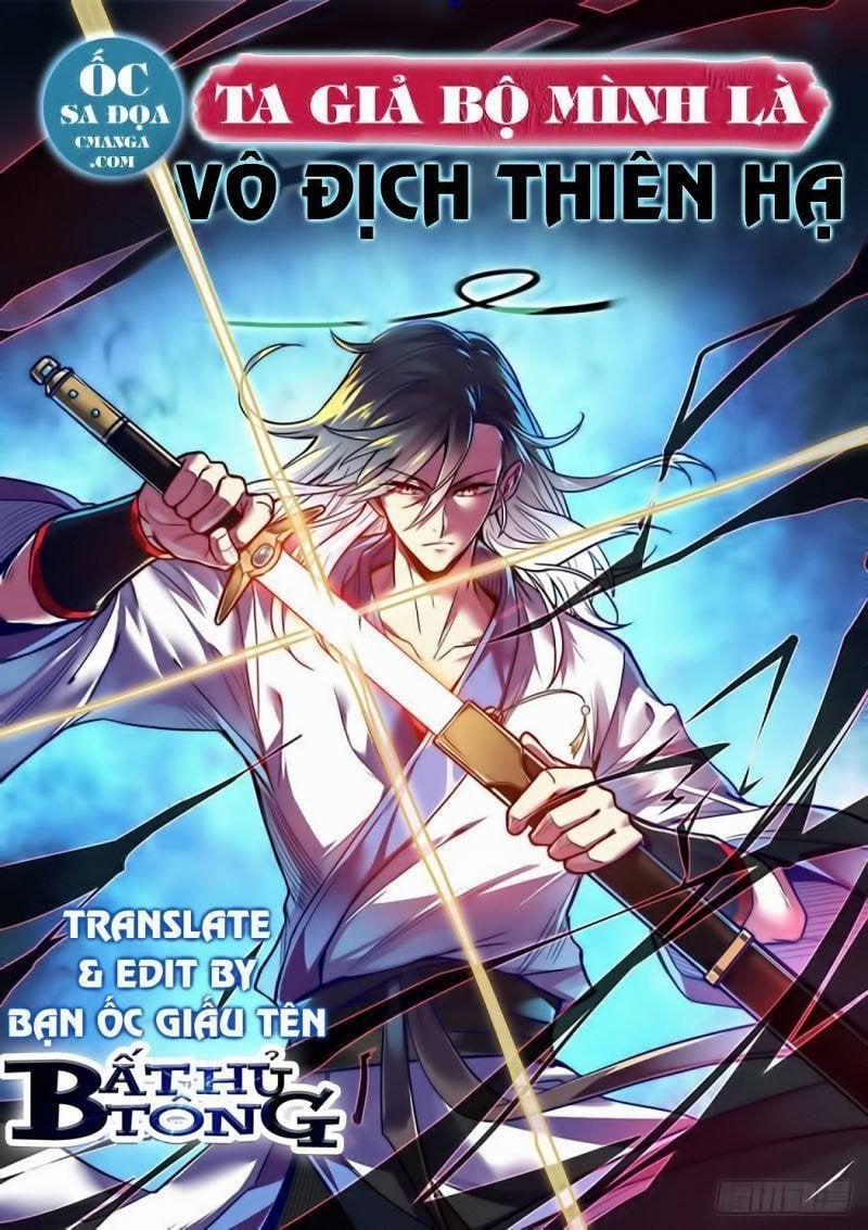 Ta Giả Bộ Là Vô Địch Thiên Hạ 1 trang 0