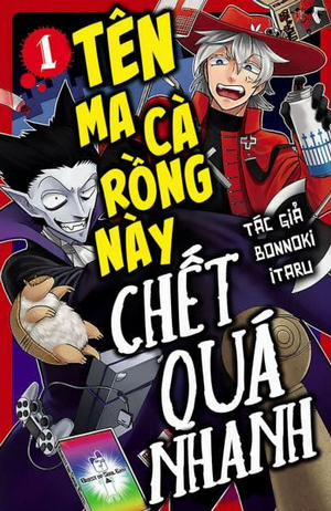 Đọc truyện tranh Tên Ma Cà Rồng Này Chết Quá Nhanh