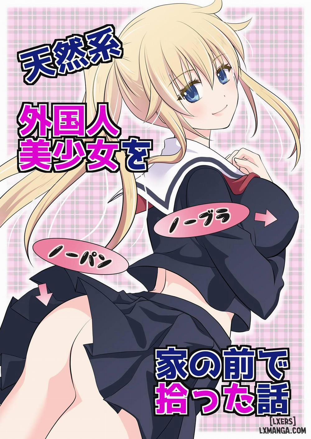 Tennen-kei Gaikokujin Bishoujo o Ie no Mae de Hirotta Hanashi Oneshot trang 0