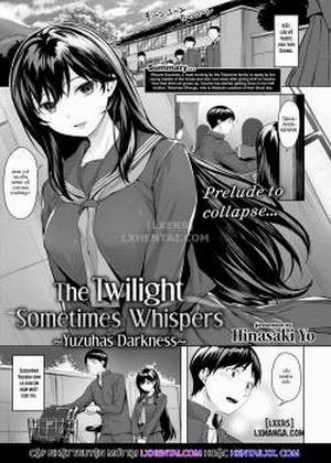 Đọc truyện tranh The Twilight Sometimes Whispers ~Yuzuha's Darkness~