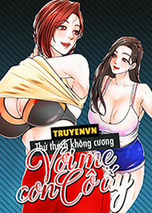 Đọc truyện tranh Thử Thách Không Cương Với Mẹ Con Cô Ấy