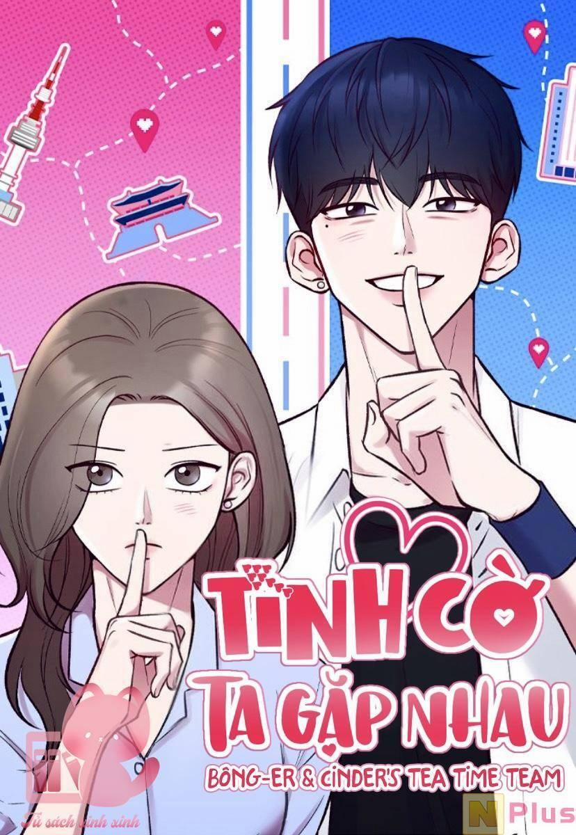 Tình Cờ Ta Gặp Nhau 10 trang 0