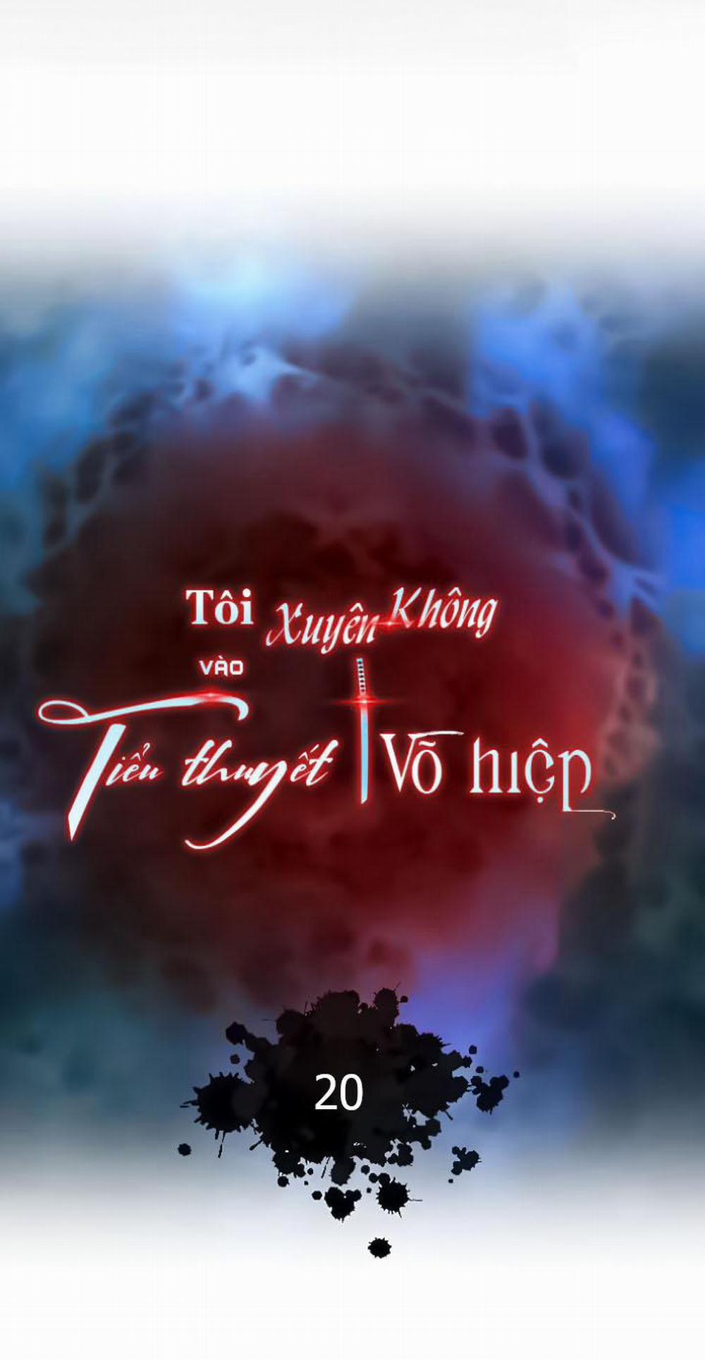 Tôi Xuyên Không Vào Tiểu Thuyết Võ Hiệp 20 trang 0