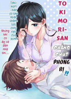 Đọc truyện tranh Tokimori-San Chẳng Chút Phòng Bị!!