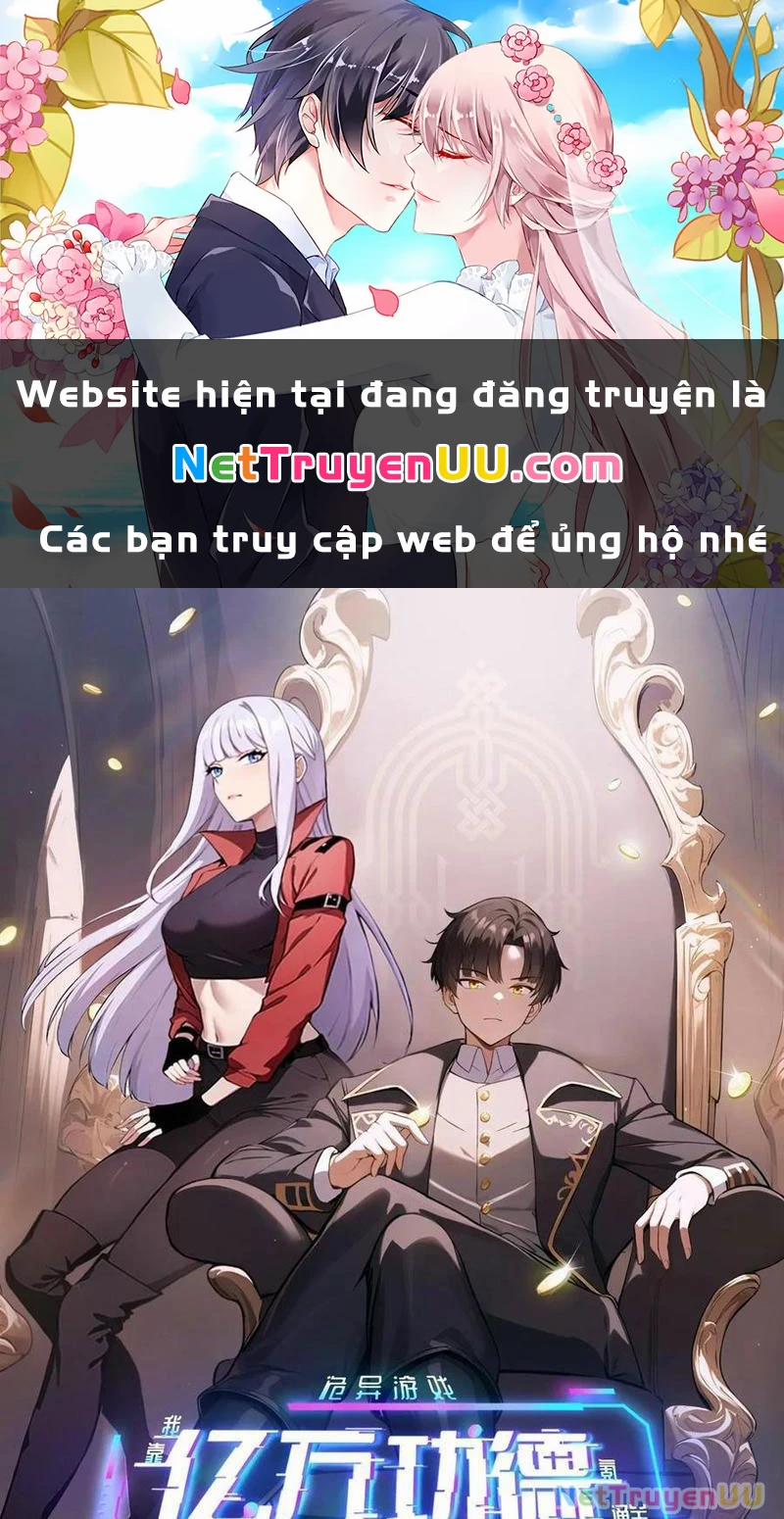 Trò Chơi Quỷ Dị: Ta Dựa Vào Vô Số Công Đức Khắc Thông Quan 32 trang 0