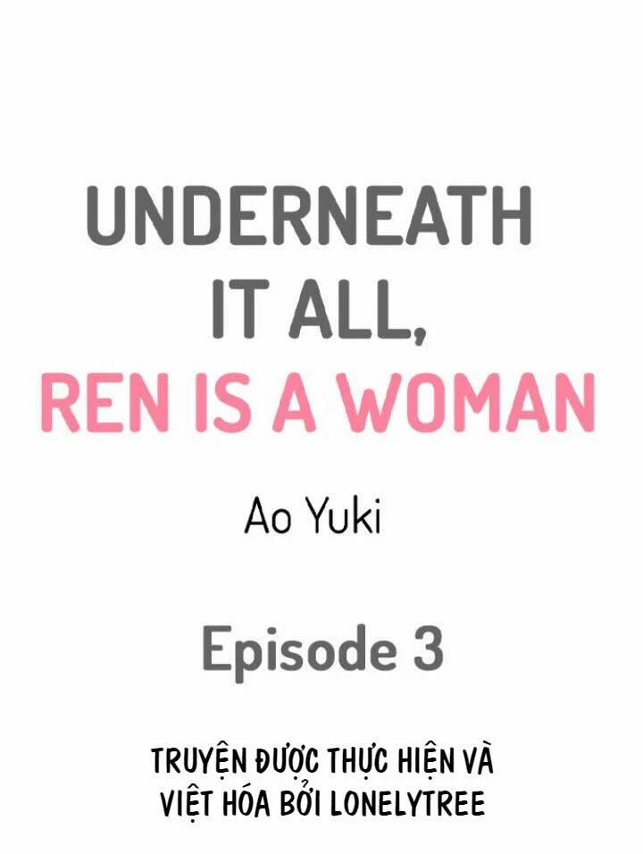 Underneath It All, Ren Is A Woman 3 trang 0