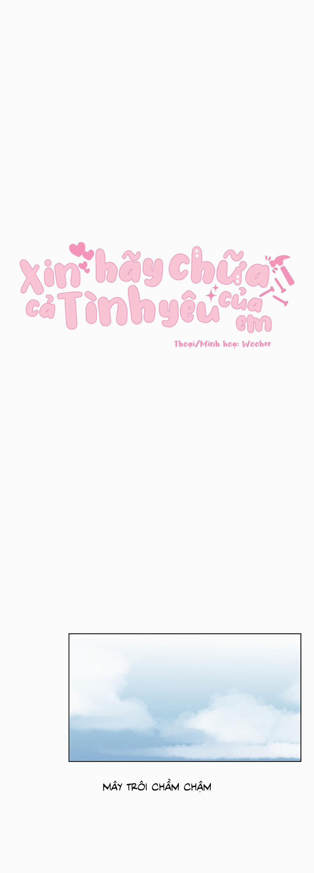 Xin Hãy Chữa Cả Tình Yêu Của Em 1 trang 0
